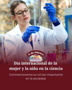 DÍA INTERNACIONAL DE LA MUJER Y LA NIÑA EN LA CIENCIA